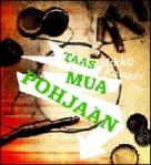 Kalajoki, Mikko: Taas mua pohjaan