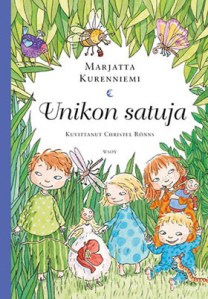 Juhani, Unikko Ritva , Tytti ja Pikkuveli