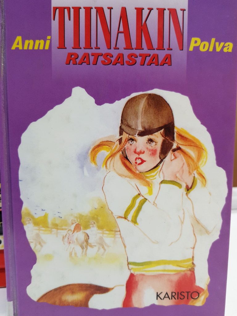 Kansikuva: Anni Polva: Tiinakin ratsastaa